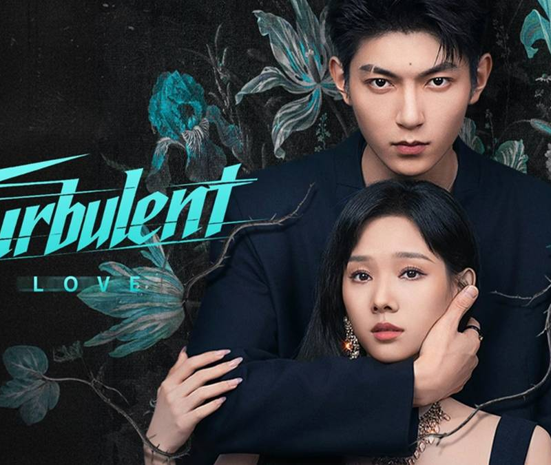 Turbulent Love drama poster featuring Fan Zhixin and Lu Zhaohua