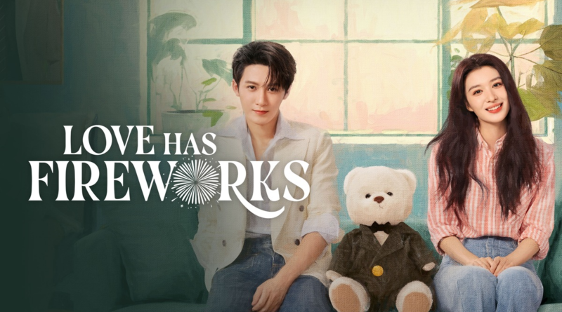 Love Has Fireworks Chinese drama official poster starring Tan Jianci and Wang Churan