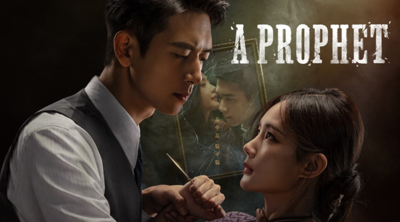 A Prophet C-drama official poster featuring Li Xian and Li Yitong